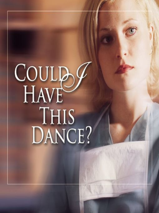 Title details for Could I Have This Dance? by Harry Kraus - Available